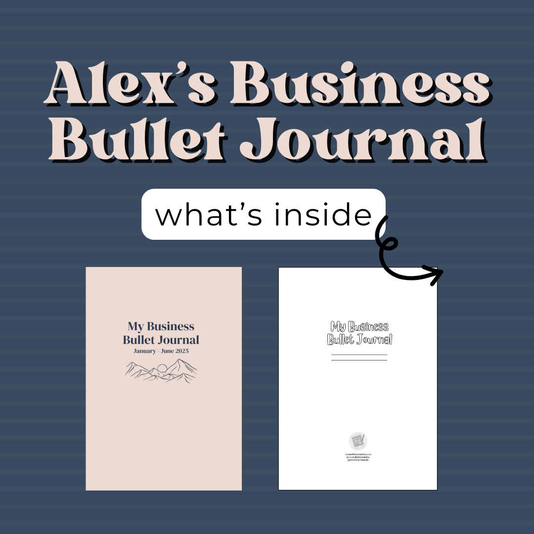 Alex's Business Bullet Journal, January - June 2025