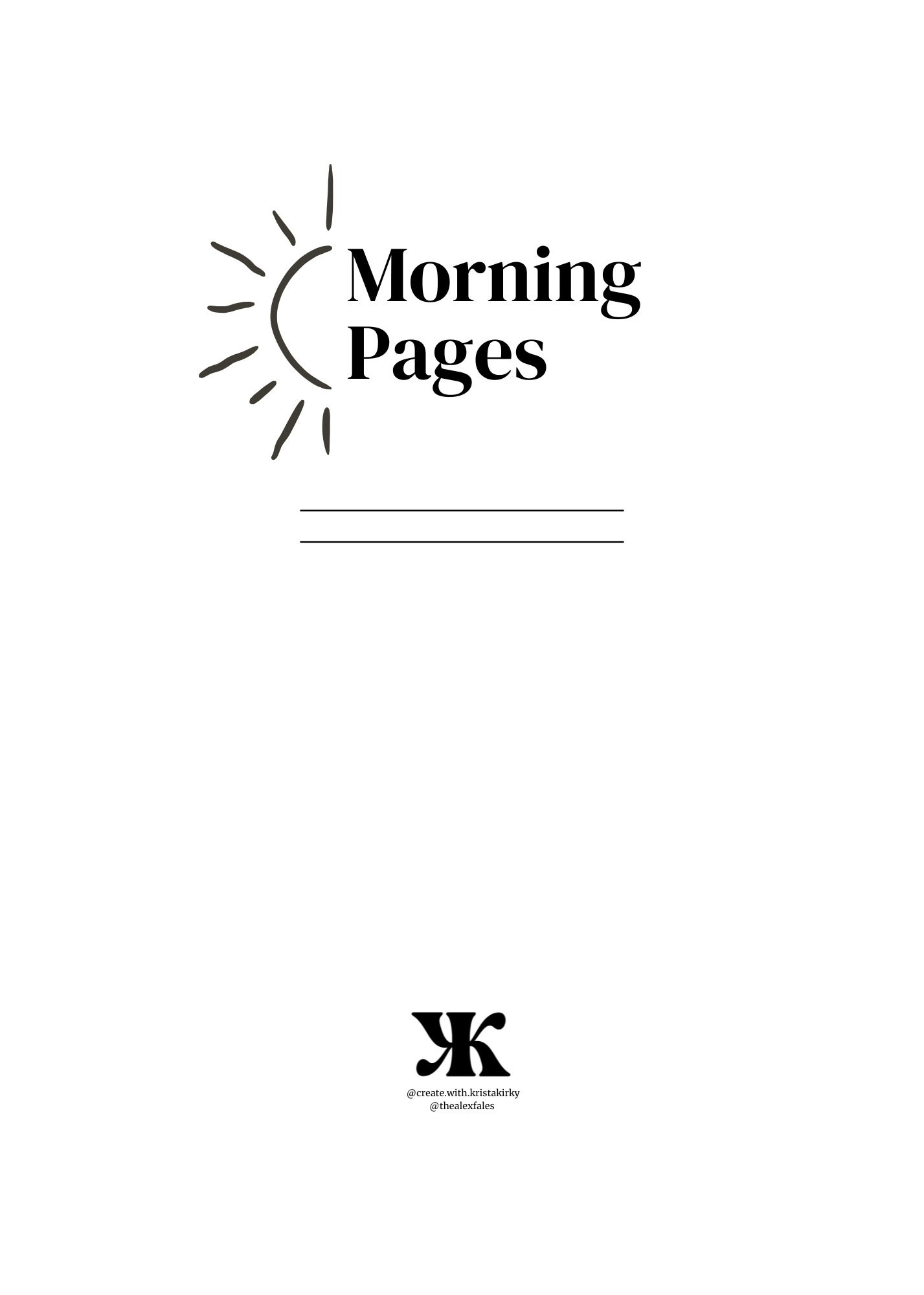 Morning Pages - The Alex Fales :)